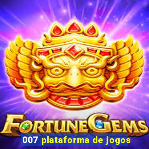 007 plataforma de jogos